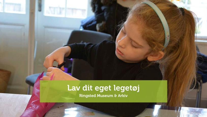 Lav dit eget legetøj